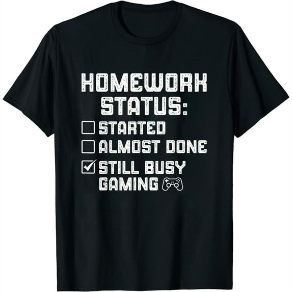 Womens Gamer Homework Status: - Checklist Still Busy Gaming T-Shirt Black 2X-Large