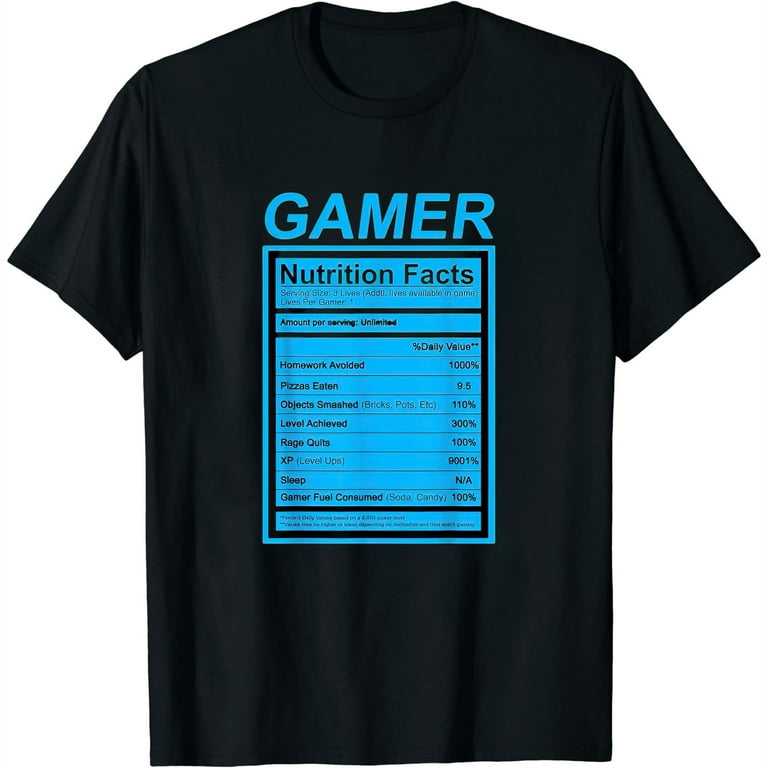 Gamer Nutrition Facts Blue Label Funny Graphic T-Shirt Gamer Nutrition Facts Blue Label Funny Graphic T-Shirt