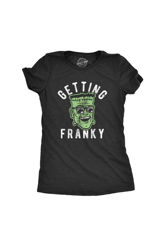 Womens Getting Franky T Shirt Funny Halloween Party Monster Graphic Novelty Tee for Ladies Womens Graphic Tees