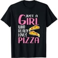 thumbnail image 1 of Womens Gift Just A Girl Who Really Loves Pizza T-Shirt, 1 of 3