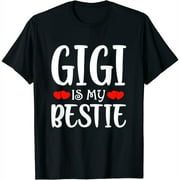 Womens Gigi Is My Bestie Toddler Design from Grandma Grandpa T-Shirt Black Small