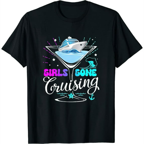 Womens Girls Trip Cruise 2024, Girls Gone Cruising, Birthday Squad Round Neck T-Shirt Black X-Large
