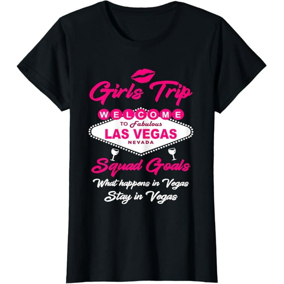 Womens Girls Trip What Happens In Vegas Stays In Las Vegas Souvenir T-Shirt