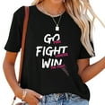 thumbnail image 1 of Womens Go Fight Win Breast Cancer - Cure Breast Cancer Short Sleeve T Shirt Black, 1 of 5