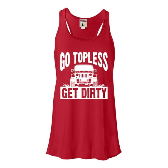 Womens Go Topless Get Dirty Off Roading Flowy Racerback Tank Top T-Shirt