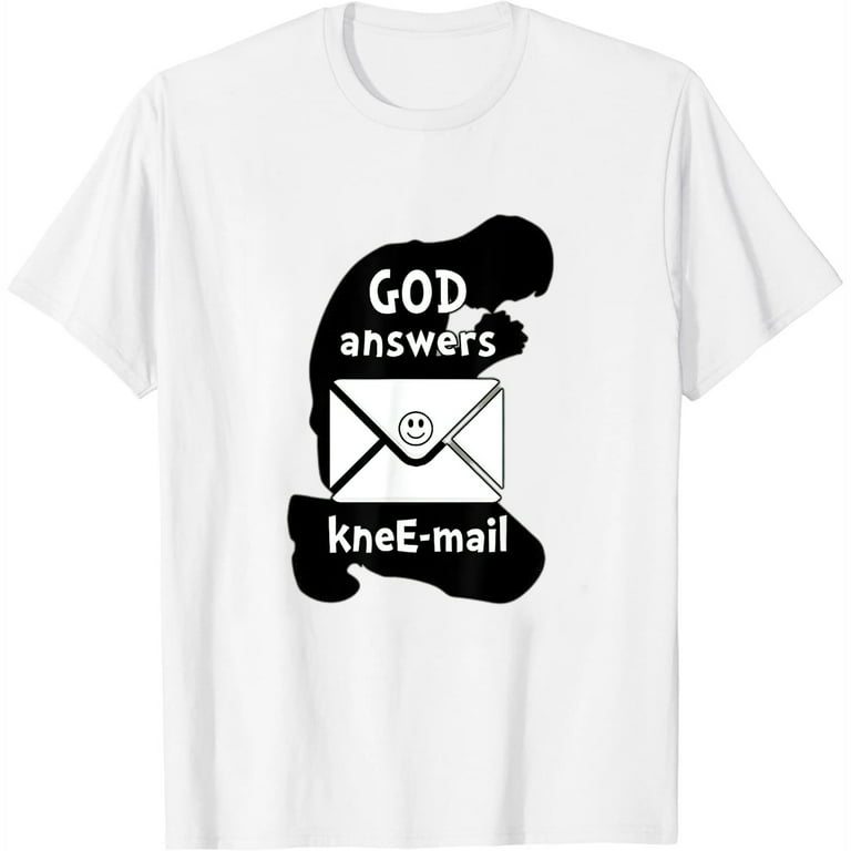 Jesus Answers Knee Mail Women T Shirt Jesus Answers Knee Mail Women T Shirt