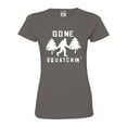 thumbnail image 1 of Womens Gone Squatchin' Gone Squatching Bigfoot Sasquatch Deluxe Soft T-Shirt, 1 of 1