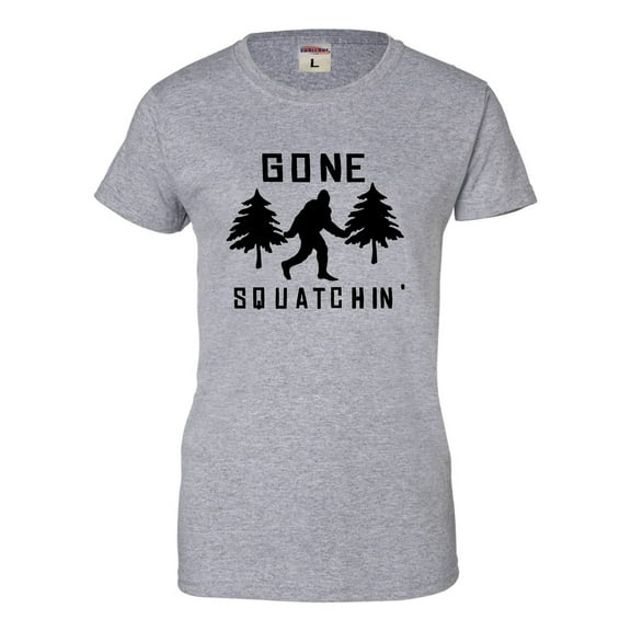 Womens Gone Squatchin' Gone Squatching Bigfoot Sasquatch T-Shirt