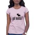 thumbnail image 1 of Womens Got Moose Funny Hunting T-Shirt, 1 of 1