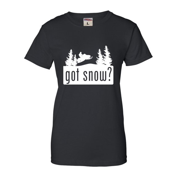 Womens Got Snow Funny Snowmobile Lover T-Shirt