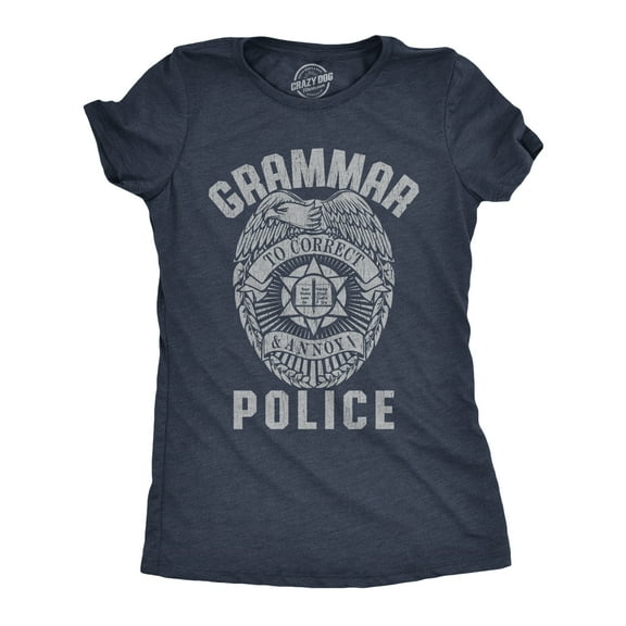 Womens Grammar Police T Shirt Funny Sarcastic English Tee Womens Graphic Tees