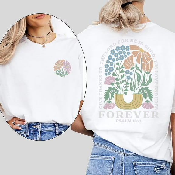 Womens Gratitude Give Thanks to the Lord Psalm 136:1 Print Tshirt Bible Verse Graphic Tees Short Sleeve Casual Faith Based Tops Cotton Shirts White,5XL