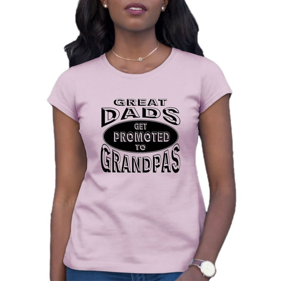 Womens Great Dads Get Promoted To Grandpas Funny New Dad T-Shirt