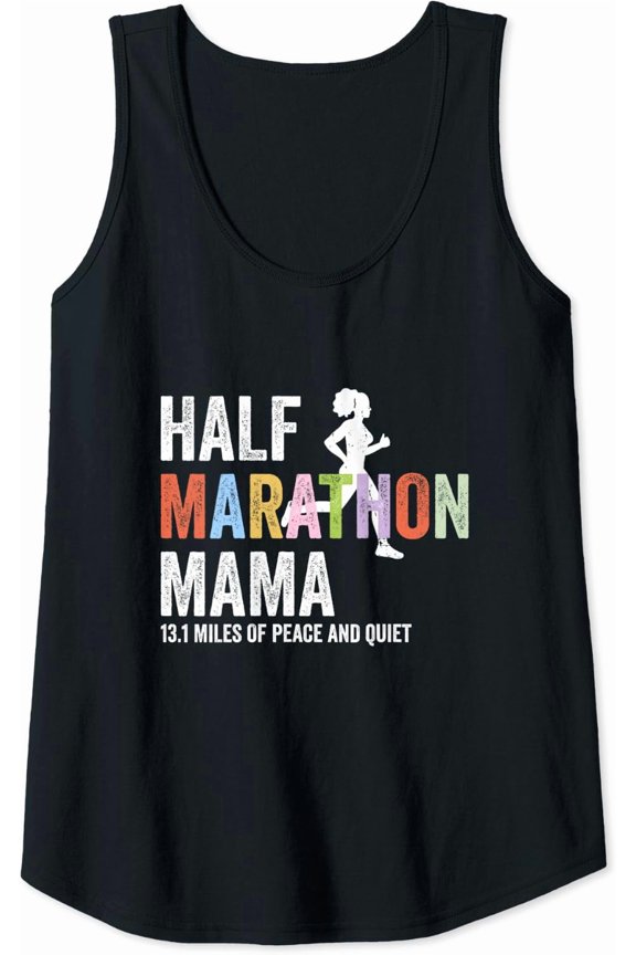 Womens Half Marathon Mama 13.1 Miles Of Peace And Quiet Running Tank Top Size S-3XL