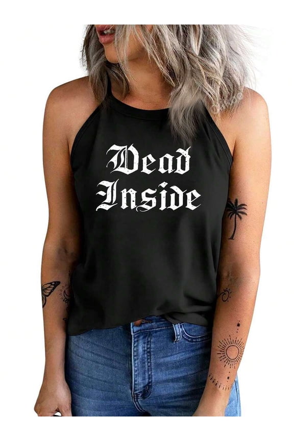 Womens Halter Tank Top with Gothic Dead Inside Typography Print - Black - 1 Pack