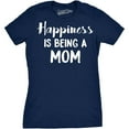 thumbnail image 1 of Womens Happiness Is Being a Mom T Shirt Funny Mothers Day Family Tee Womens Graphic Tees, 1 of 6