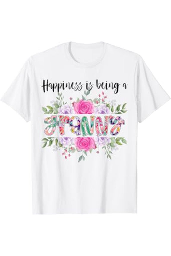 Womens Happiness is Being a GRANNY Cute Florals Gifts T-Shirt