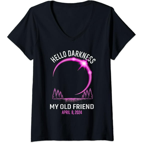 Womens Hello Darkness My Old Friend Funny Total Solar Eclipse 2024 V-Neck T-Shirt
