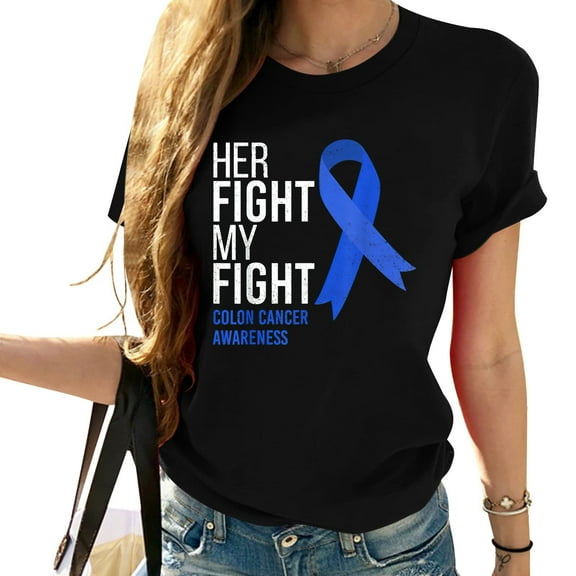 Womens Her Fight is My Fight Colon Cancer Awareness Blue Ribbon T-Shirt Black