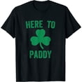 thumbnail image 1 of Womens Here To Paddy Funny St. Patrick'S Day Party Drinking T-Shirt White 3X-Large, 1 of 5