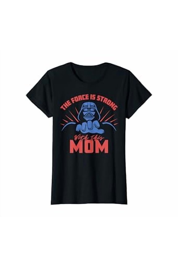 Womens Hero Mother'S Day Vader Force Is Strong This Mom T-Shirt Unisex S To 5XL, Unisex T-Shirt