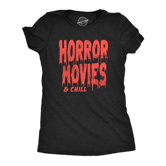 Womens Horror Movies and Chill T Shirt Funny Halloween Movie Date Night Joke Tee for Ladies Womens Graphic Tees