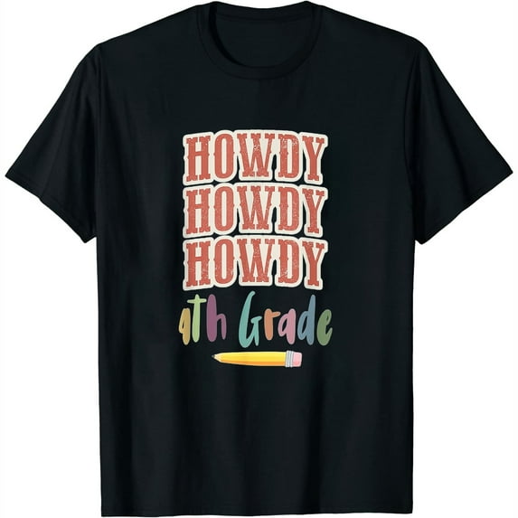 Womens Howdy Howdy Howdy 4Th Grade Teachers Kids Parents T-Shirt Black X-Large