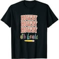 thumbnail image 1 of Womens Howdy Howdy Howdy 4Th Grade Teachers Kids Parents T-Shirt White X-Large, 1 of 5