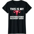 thumbnail image 1 of Womens Hysterectomy Uterus Gift Surgery Removal Survivor T-Shirt, 1 of 4