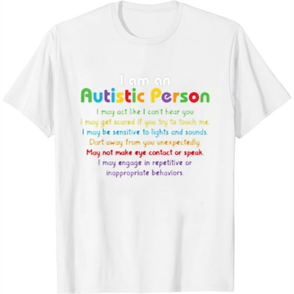 Womens I Am An Autistic Person Autism Awareness T-Shirt White 4X-Large