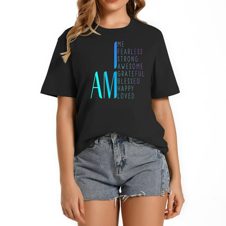 I Am Fearless, I Am Strong, I Am Blessed Inspirational Tee I Am Fearless, I Am Strong, I Am Blessed Inspirational Tee