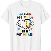 Womens I Am His Voice He Is My Heart Autism Awareness Mom Son T-Shirt White Small