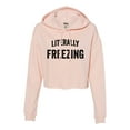thumbnail image 1 of Womens I Am Literally Freezing Cold Cropped Hooded Sweatshirt, 1 of 1