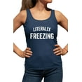 thumbnail image 1 of Womens I Am Literally Freezing Cold Racerback Tank Top T-Shirt, 1 of 1