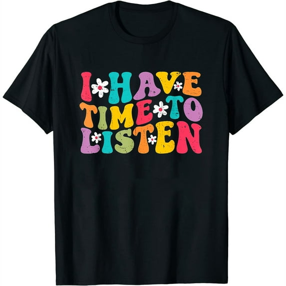 Womens I Have Time To Listen Mental Health Month Suicide Prevention T-Shirt Black Small