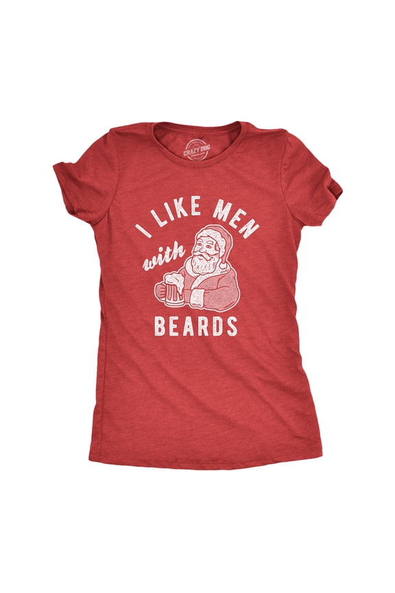 Womens I Like Men With Beards T Shirt Funny Christmas Santa Claus Beer Graphic Tee Womens Graphic Tees