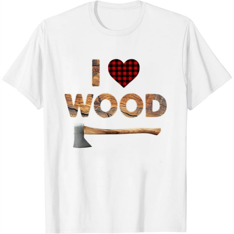 I Love Wood T-Shirt Lumberjack Heart Halloween Costume Tee I Love Wood T-Shirt Lumberjack Heart Halloween Costume Tee