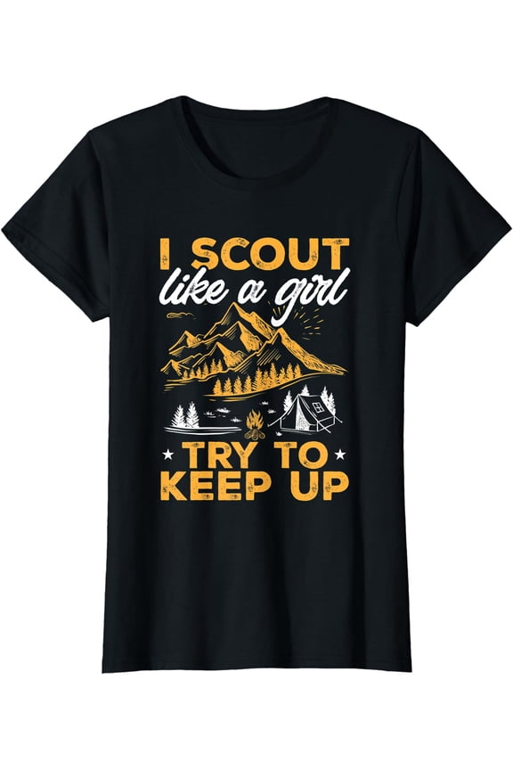 Womens I Scout Like A Girl Try To Keep Up Funny Scouting T-Shirt