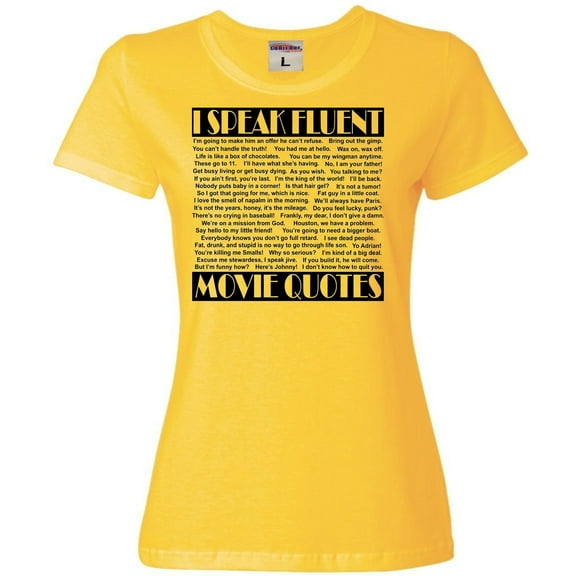 Womens I Speak Fluent Movie Quotes T-Shirt
