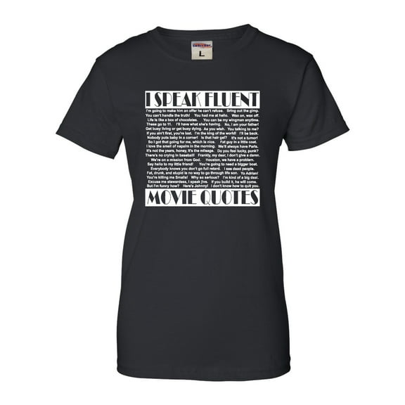 Womens I Speak Fluent Movie Quotes T-Shirt