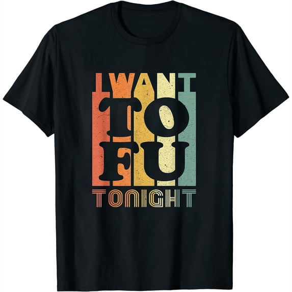 Womens I Want Tofu Tonight Retro Funny Vegan Vegetarian T-Shirt Black Medium