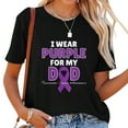 thumbnail image 1 of Womens I Wear Purple For My DAD Pancreatic Cancer Awareness Gift T-Shirt Black, 1 of 5