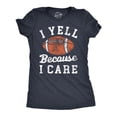 thumbnail image 1 of Womens I Yell Because I Care T Shirt Funny Passionate Football Fan Joke Tee for Ladies Womens Graphic Tees, 1 of 9