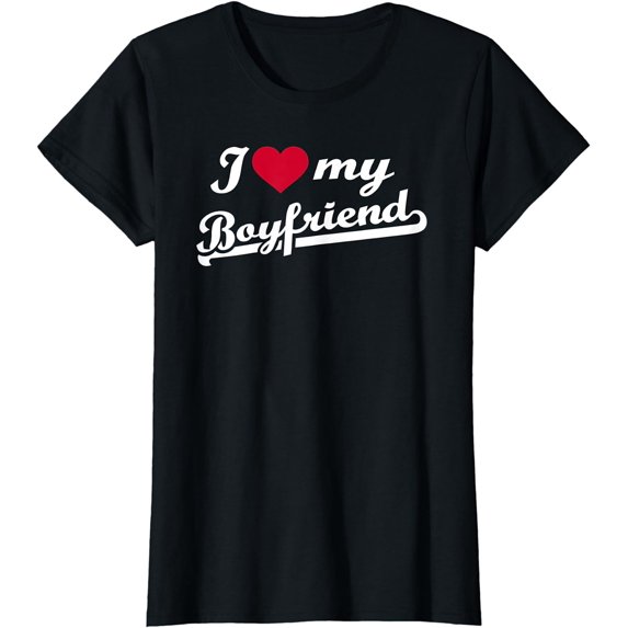 Womens I love my boyfriend T-Shirt
