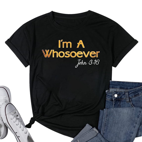 Womens I'm A Whosoever T Shirt - John 3 16 Christian Quotes Tee Black 2X-Large