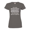 thumbnail image 1 of Womens I'm An Engineer I'm Good At Math Deluxe Soft T-Shirt, 1 of 1