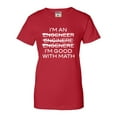 thumbnail image 1 of Womens I'm An Engineer I'm Good At Math T-Shirt, 1 of 1