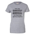 thumbnail image 1 of Womens I'm An Engineer I'm Good At Math T-Shirt, 1 of 1