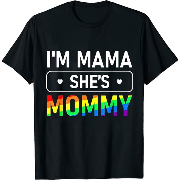 Womens I'm Mama She's Mommy LGBT Gay Pride Month Gift Lesbian Mom T-Shirt Black 2X-Large