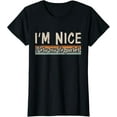 thumbnail image 1 of Womens I'm Nice Pero No Te Pases Latina Apparel Women T-Shirt, 1 of 3